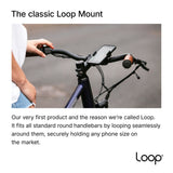 Loop Mount - Universal Bicycle Phone Mount